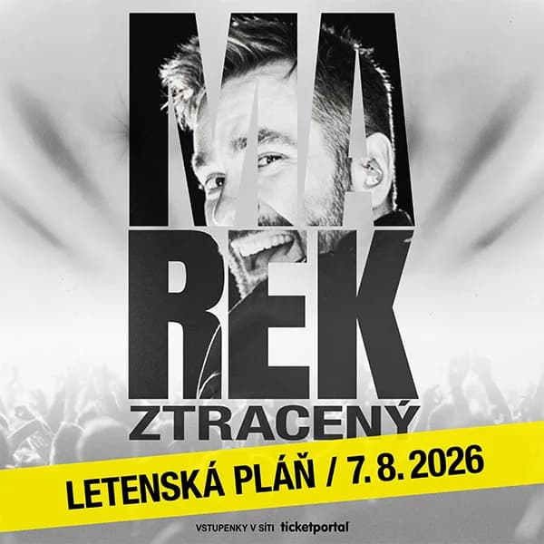 Marek Ztracený – Letenská pláň 2026